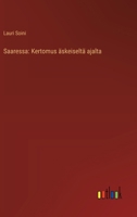 Saaressa: Kertomus äskeiseltä ajalta (Finnish Edition) 3368914472 Book Cover