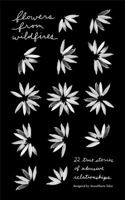 Flowers from Wildfires 0464279518 Book Cover