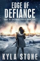Edge of Defiance: A Post-Apocalyptic EMP Survival Thriller 1945410558 Book Cover
