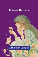 Danish Ballads 9369051155 Book Cover