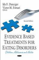 Evidence Based Treatments for Eating Disorders 1631174002 Book Cover