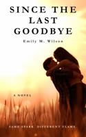 Since the Last Goodbye B0GQVDL1G5 Book Cover