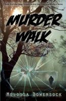 Murder Walk 1986793540 Book Cover