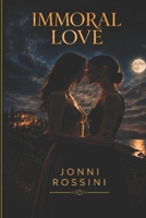 Immoral Love B0H2QJS83T Book Cover