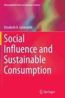 Social Influence and Sustainable Consumption 3319345001 Book Cover