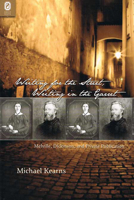 Writing for the Street, Writing in the Garret: Melville, Dickinson, and Private Publication 0814256546 Book Cover