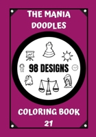 COLORING BOOK: THE MANIA DOODLES B08F7YX1JT Book Cover