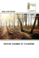 Entre Ombre et Lumière 6204973541 Book Cover