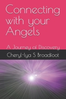 Connecting with your Angels: A Journey of Discovery B0GVB8CNFF Book Cover