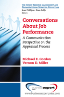 Conversations about Job Performance: A Communication Perspective on the Appraisal Process 1606490745 Book Cover