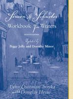 Simon and Schuster Workbook for Writers 0205620701 Book Cover