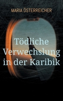 Tödliche Verwechslung in der Karibik (German Edition) 3769399277 Book Cover