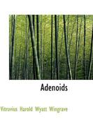 Adenoids 0526142898 Book Cover