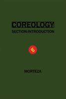 COREOLOGY: SECTION INTRODUCTION B0G4VZW4GW Book Cover
