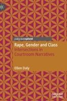 Rape, Gender and Class: Intersections in Courtroom Narratives 3030939243 Book Cover