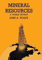 Mineral resources: A world review (Environmental resource management series) 0412251906 Book Cover