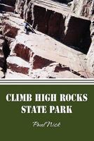 Climb High Rocks State Park 0557721520 Book Cover