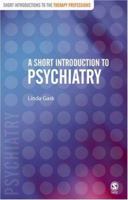 A Short Introduction to Psychiatry (Short Introductions to the Therapy Professions) 0761971394 Book Cover