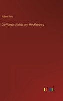 Die Vorgeschichte von Mecklenburg 3368407333 Book Cover