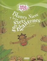 Blanca Nieve y los siete gigantones/ Snow White and the Seven Giants (Habia Otra Vez) (Spanish Edition) 842417061X Book Cover