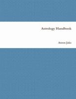 Astrology Handbook 0557534577 Book Cover