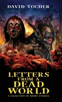 Letters From A Dead World 4824186005 Book Cover