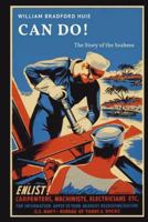 Can Do! The Story Of The Seabees 1557503796 Book Cover