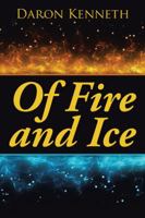 Of Fire and Ice 1546212191 Book Cover