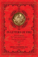 In Letters of Fire: Thirteenth Regiment West Virginia Infantry Volunteers: Drawing a Line in the Wild - Lord, the glory of it - 1863 1970730897 Book Cover