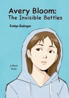 Avery Bloom: The Invisible Battles 125743487X Book Cover