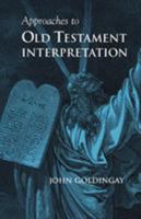Approaches to Old Testament Interpretation 0830813039 Book Cover