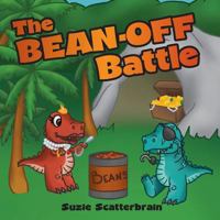 The Bean-Off Battle 1537279130 Book Cover