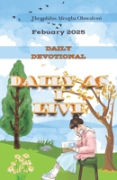 Daily As I Live: February 2025 Edition B0DW49M3GJ Book Cover