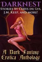 Darknest: A Dark Fantasy Erotica Anthology 1726868427 Book Cover