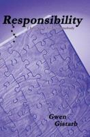 RESPONSIBILITY: I Just Need To Tell Somebody 0595289045 Book Cover