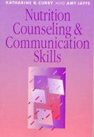 Nutrition Counseling & Communication Skills 0721672981 Book Cover