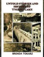 Untold Stories and History of Tygart Lake 0870129155 Book Cover