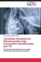 Variantes Anatómicas Rinosinusales más frecuentes identificadas por TC 3659072761 Book Cover
