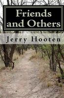 Friends and Others 1452895244 Book Cover