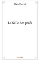 La Salle des profs (French Edition) 2334134570 Book Cover