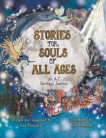 Stories for Souls of All Ages: An A-Z Spiritual Journey 1039120423 Book Cover
