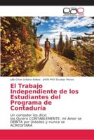 El Trabajo Independiente de los Estudiantes del Programa de Contaduría 6202130857 Book Cover