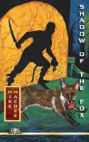 Shadow of the Fox 1534734732 Book Cover