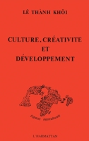 Culture, créativité et développement 2738410340 Book Cover