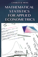 Mathematical Statistics for Applied Econometrics 1466594098 Book Cover