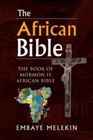 The African Bible: The Records of the Abyssinian Prophets 1462861911 Book Cover