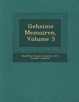 Geheime Memoiren, Volume 5 1286981999 Book Cover