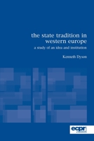 The State Tradition in Western Europe: A Study of an Idea and Institution 0955820359 Book Cover