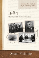 1964: The Year with No Vice President B0CMFLXNYW Book Cover