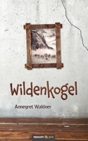 Wildenkogel 3991072106 Book Cover